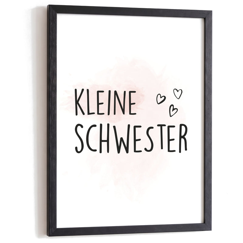 Kinderposter Kleine Schwester im schwarzen Holzrahmen
