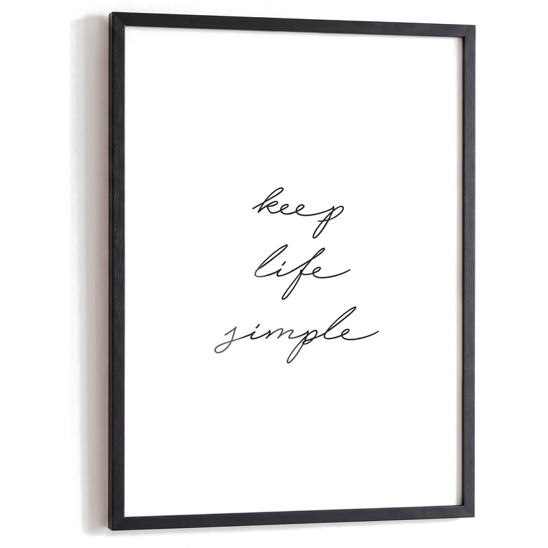 Spruchposter Keep life simple im schwarzen Holzrahmen