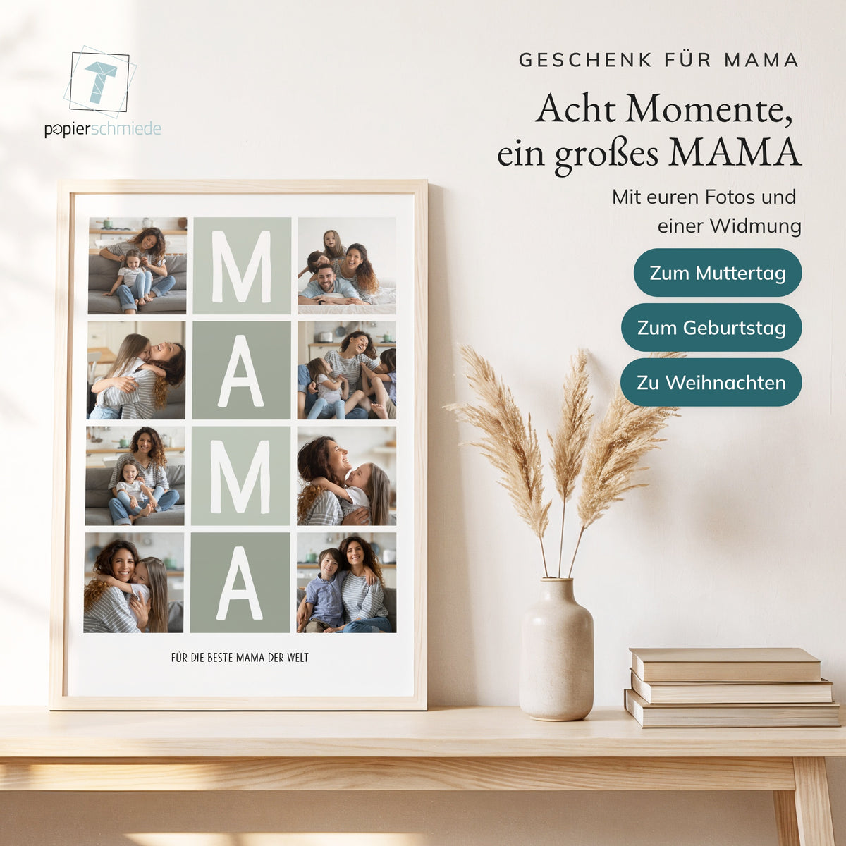 Fotocollage MAMA an eine helle Wand gelehnt, daneben Pampasgras und ein Korb