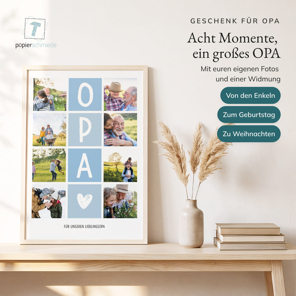 Fotocollage OPA an eine helle Wand gelehnt, daneben Pampasgras und ein Korb