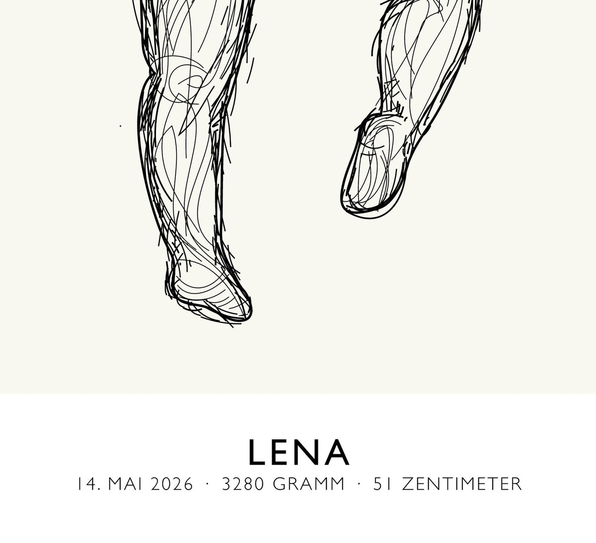 Nahaufnahme des Drucks: Füße der Skizze, darunter der Name Lena und die Zeile 14. Mai 2026, 3280 Gramm, 51 Zentimeter