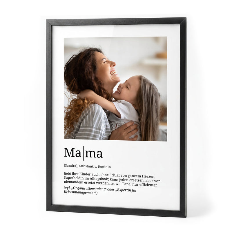 Mama: Definitionsposter mit eigenem Foto, gerahmt