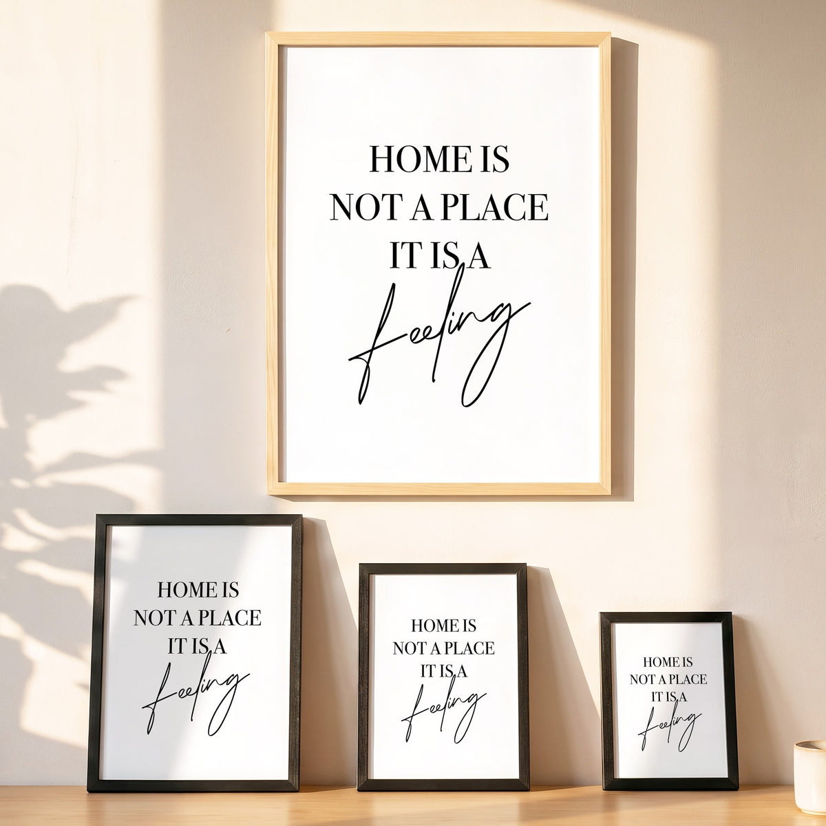 Spruchposter Home is not a place in vier Größen an der Wand