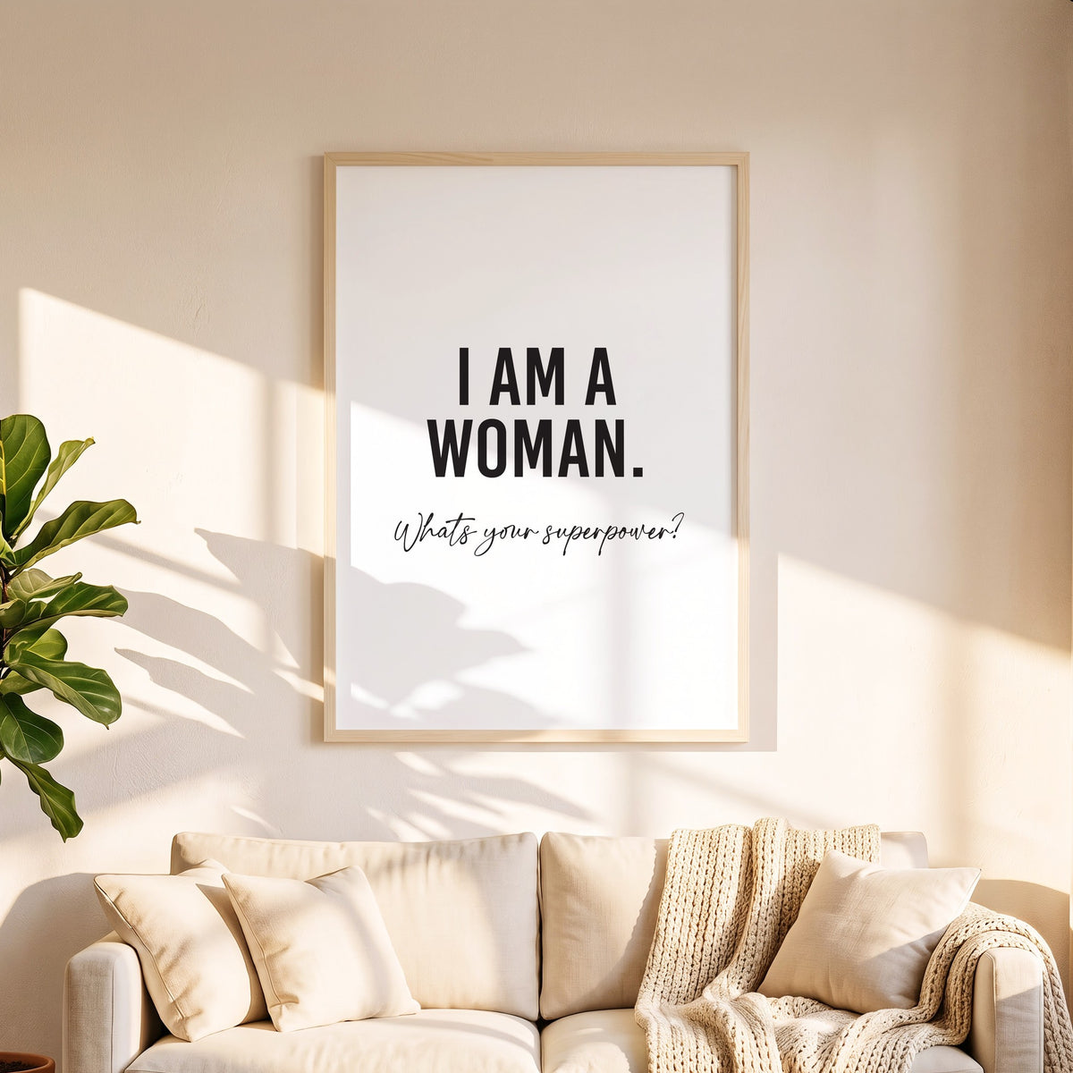 Spruchposter I am a woman in 50 x 70 cm über dem Sofa