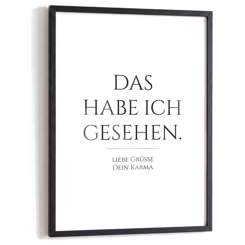 Spruchposter Liebe Grüße, dein Karma im schwarzen Holzrahmen