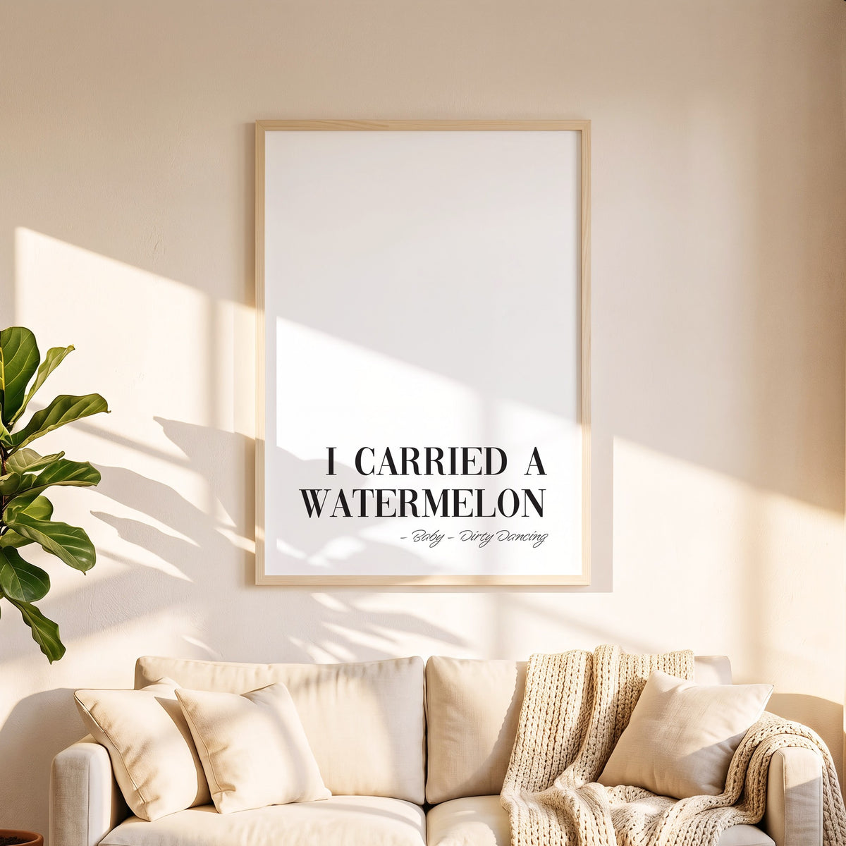 Spruchposter I carried a watermelon in 50 x 70 cm über dem Sofa