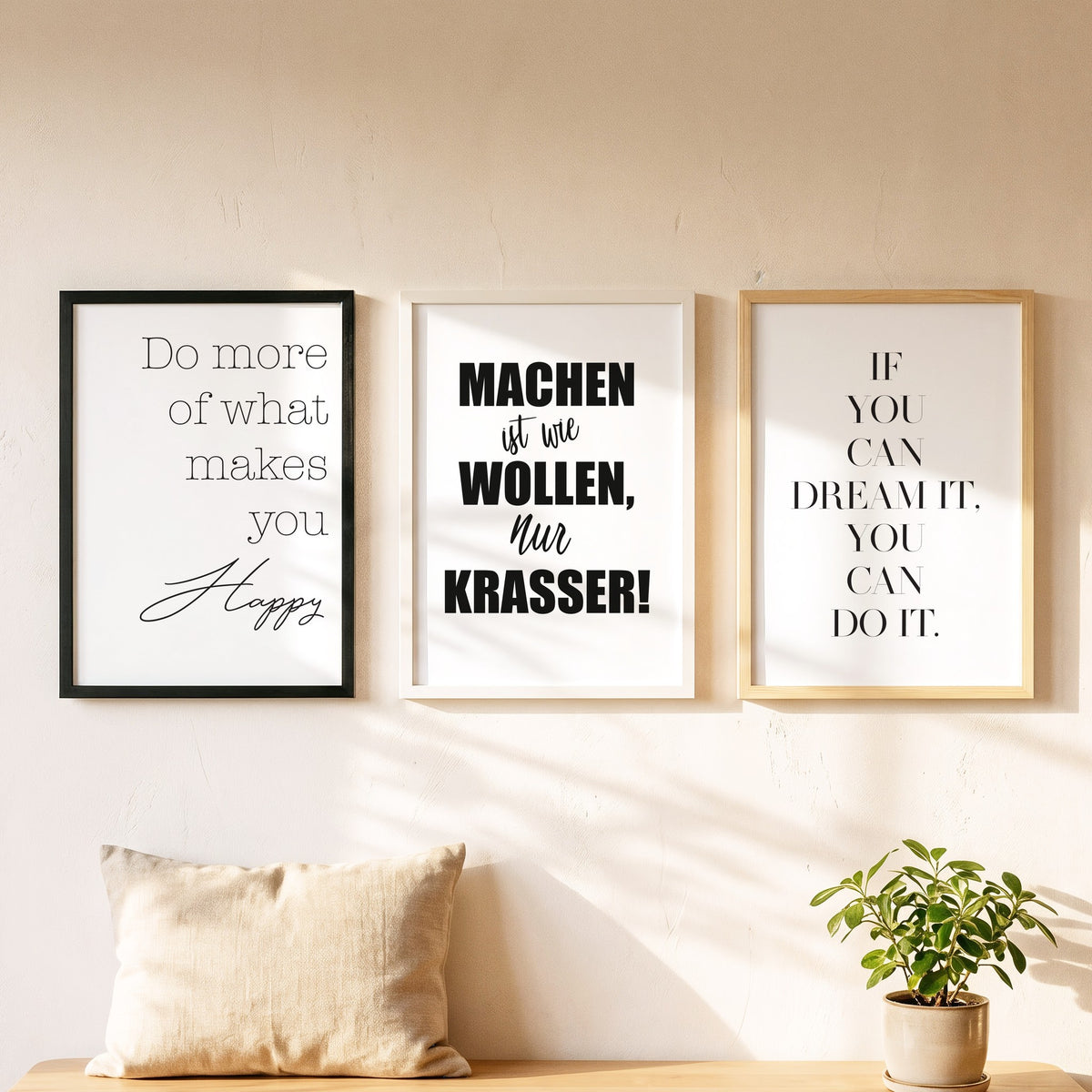 Spruchposter Machen ist wie wollen, nur krasser als Bilderwand mit weiteren Motiven