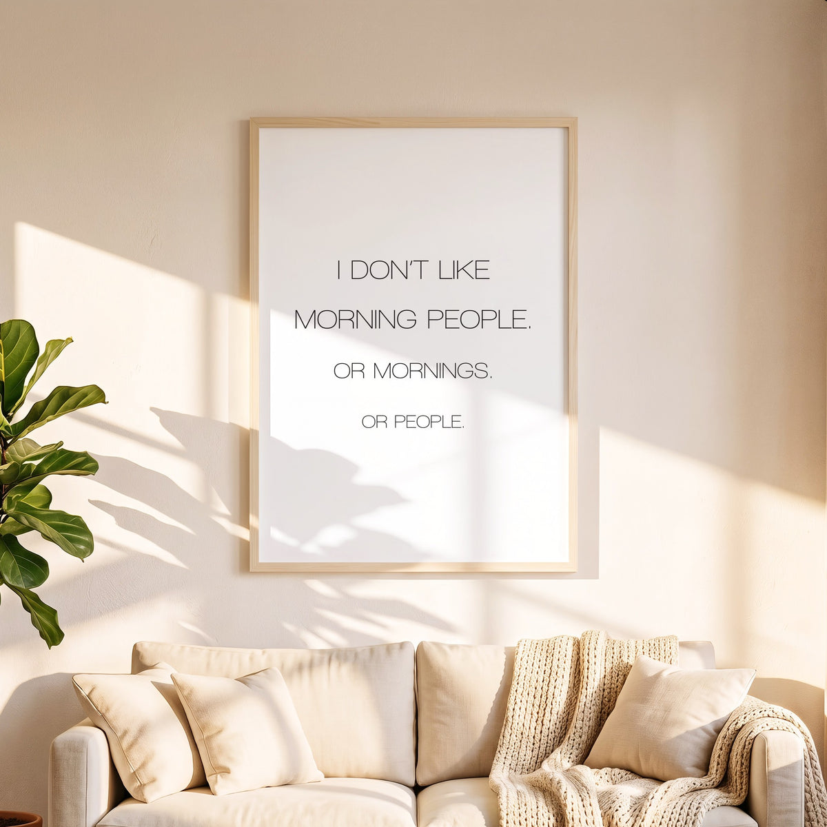 Spruchposter I don't like morning people in 50 x 70 cm über dem Sofa