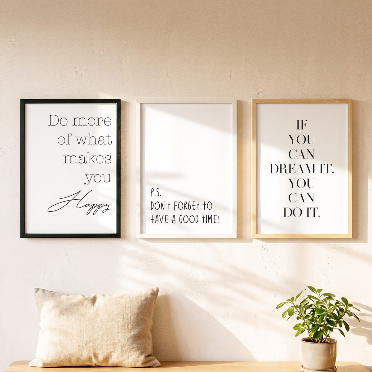Spruchposter Don't forget to have a good time als Bilderwand mit weiteren Motiven
