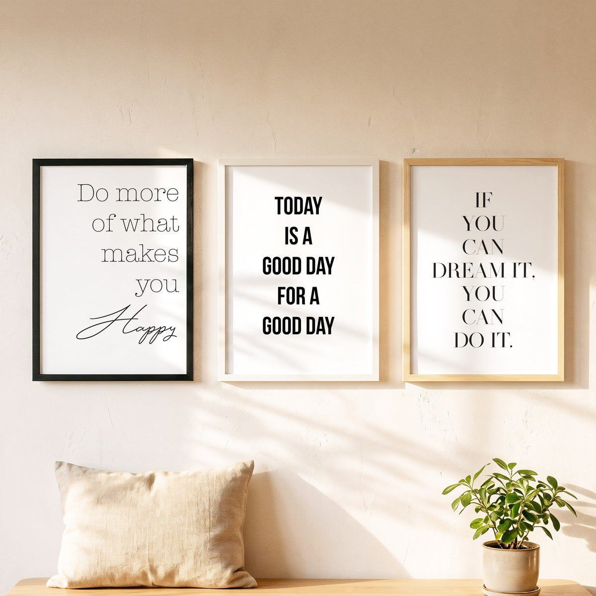 Spruchposter Today is a good day als Bilderwand mit weiteren Motiven