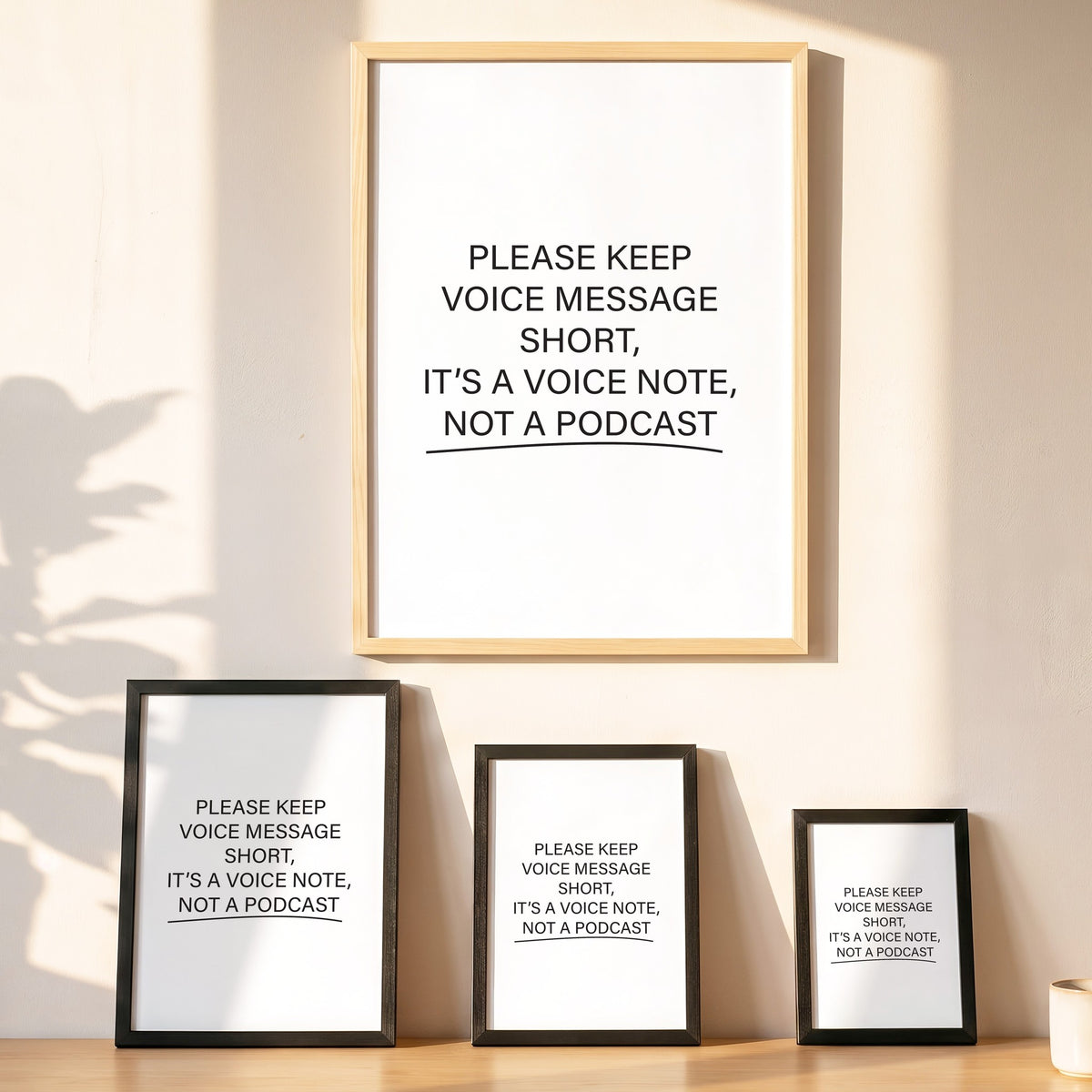 Spruchposter Please keep voice messages short in vier Größen an der Wand