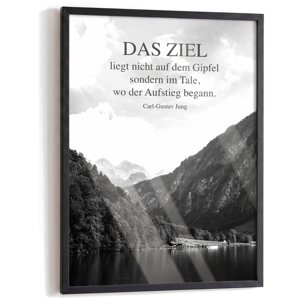 Spruchposter Das Ziel liegt nicht auf dem Gipfel im schwarzen Holzrahmen