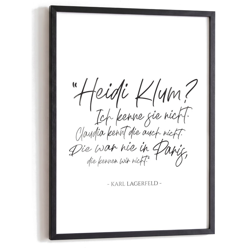 Spruchposter Ich kenne sie nicht im schwarzen Holzrahmen