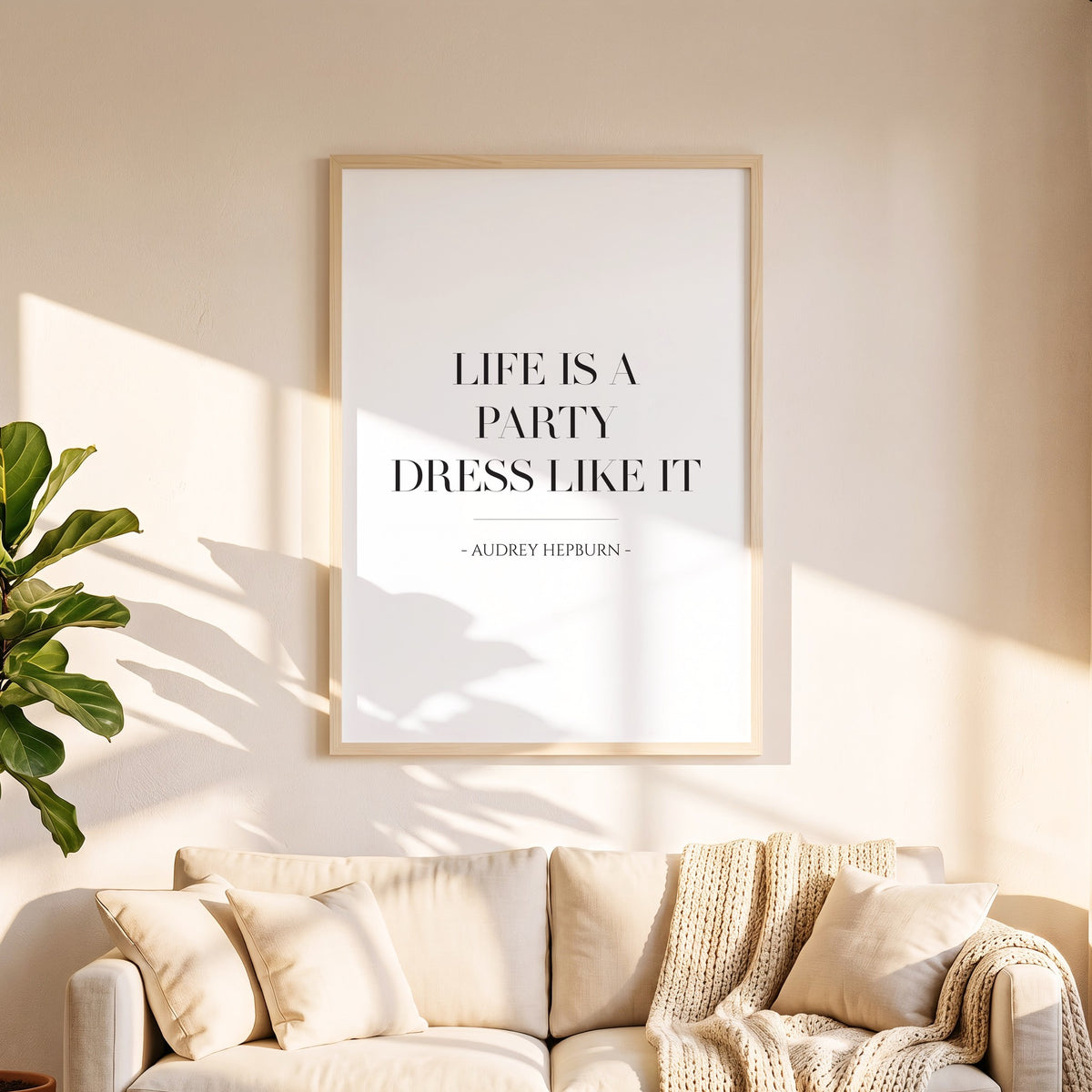 Spruchposter Life is a party, dress like it in 50 x 70 cm über dem Sofa