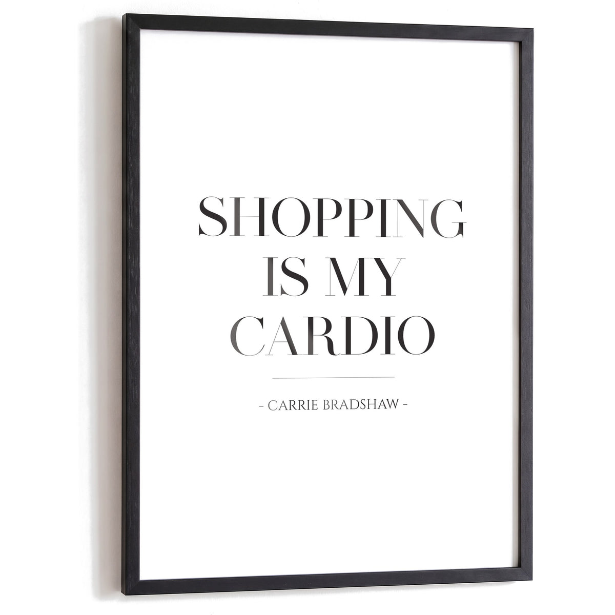 Spruchposter Shopping is my cardio im schwarzen Holzrahmen