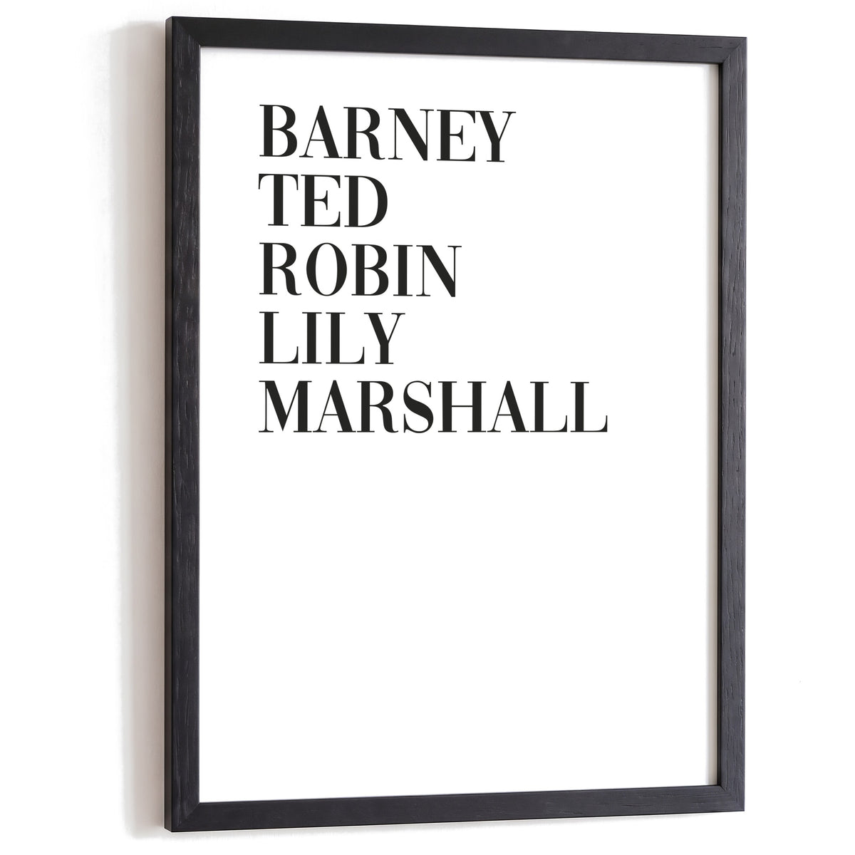 Typografie Poster Barney Ted Robin Lily Marshall im schwarzen Holzrahmen