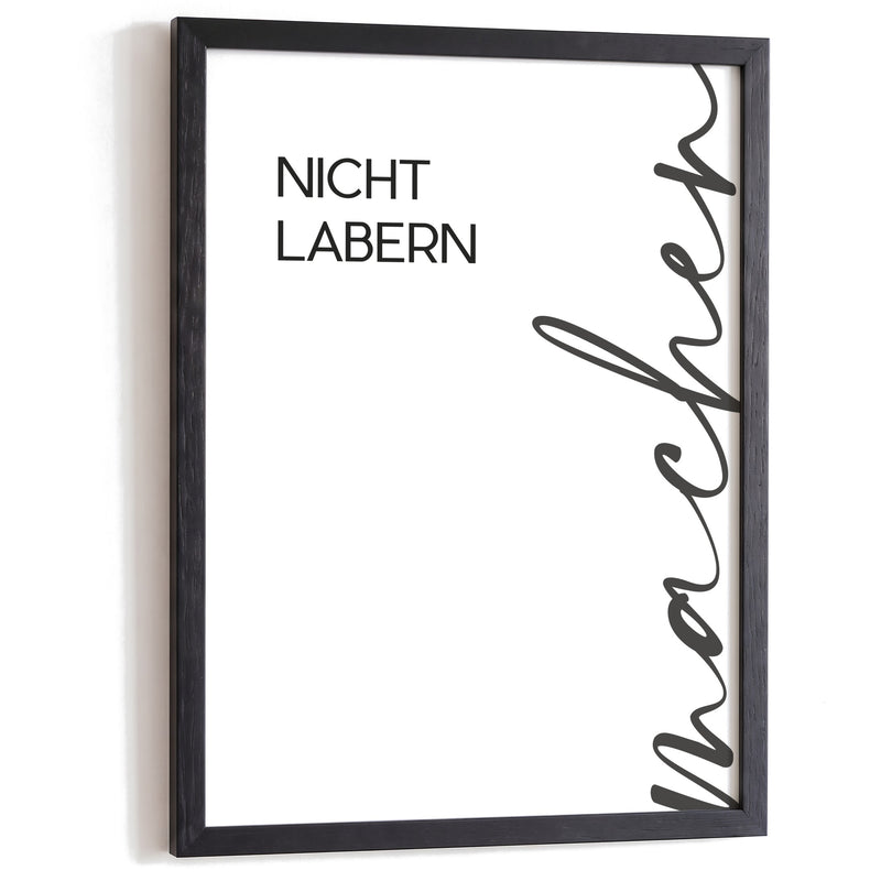 Typografie Poster Nicht labern, machen im schwarzen Holzrahmen