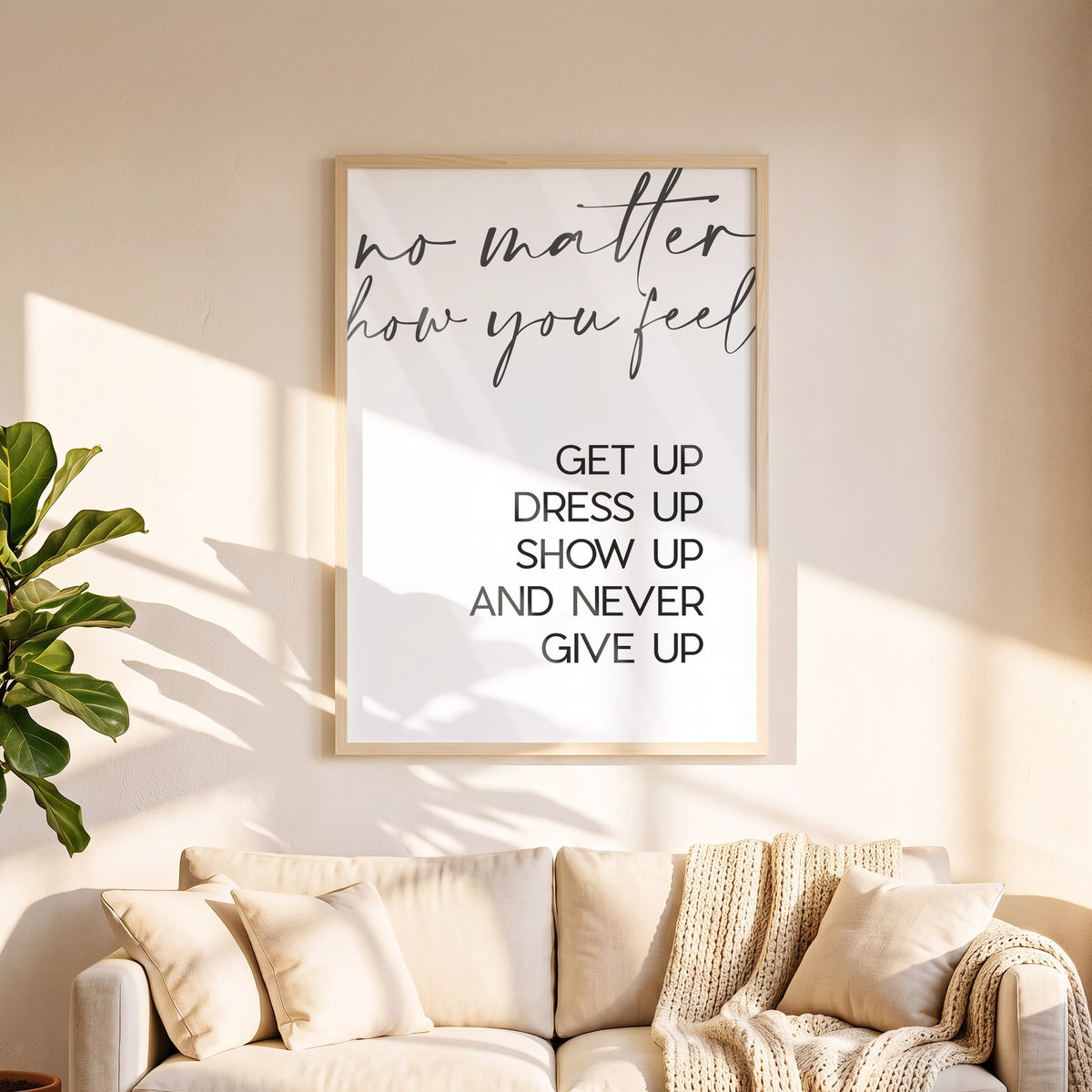Poster No matter how you feel in 50 x 70 cm über dem Sofa