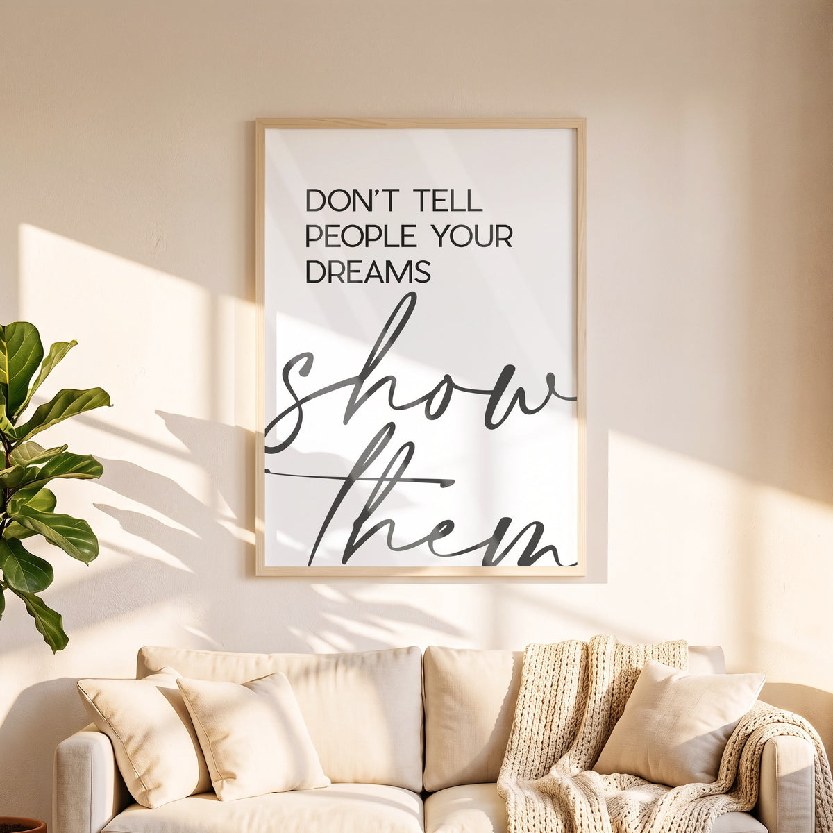 Poster Don't tell people your dreams in 50 x 70 cm über dem Sofa