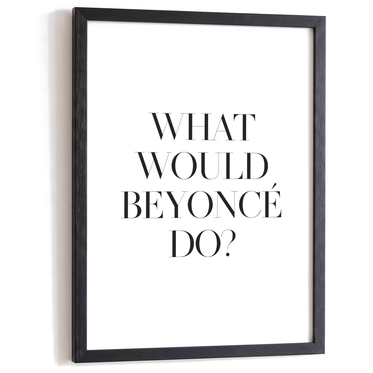 Typografie Poster Beyoncé im schwarzen Holzrahmen